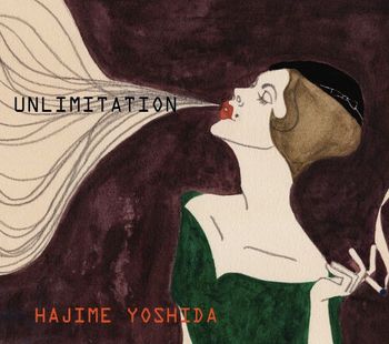 Hajime Yoshida "Unlimitation"
