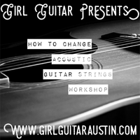How to Change Acoustic Guitar Strings Workshop