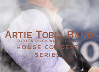 Artie Tobia -  House Concert 