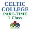 Celtic College - Part Time (1 class)
