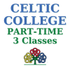 Celtic College - Part Time (3 classes)