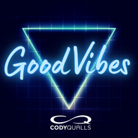 Good Vibes by Cody Qualls
