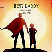 Best Daddy by Cody Qualls
