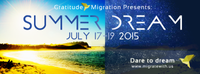 Gratitude Migration : Summer Dream Festival
