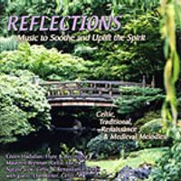 Reflections: Music to Soothe and Uplift the Spirit by Healing Muses