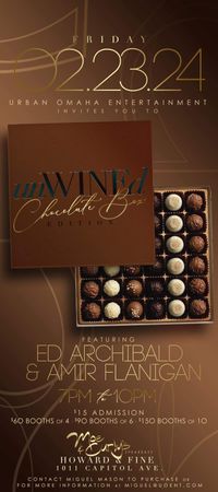 UnWINEd Chocolate Box edition featuring Ed Archibald and Amir Flanigan