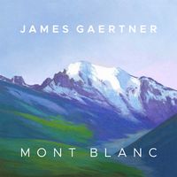 Mont Blanc by James Gaertner