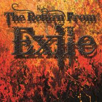 The Return From Exile by Exile The Rebel