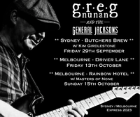 Greg Nunan & The General Jacksons at BENEATH DRIVER LANE Melbourne