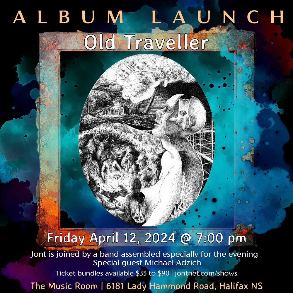 Jont - Old Traveller Live Album Launch April 12, 2024, Halifax Nova Scotia