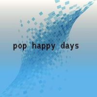 Pop Happy Days by various artists