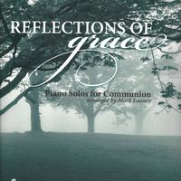 Reflections Of Grace by Mark Looney