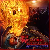 ONCE UPON A CRIME (2013) by NECRO & KOOL G RAP (THE GODFATHERS)