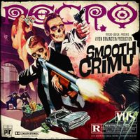 SMOOTH CRIMY - SINGLE (2015) by NECRO