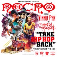 TAKE HIPHOP BACK ft. Vinnie Paz & Immortal Technique - SINGLE (2015) by NECRO
