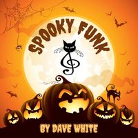 Spooky Funk (flac file) by Dave White