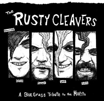 The Rusty Cleavers tribute to the Misfits
