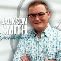 Overwhelmed by Jackson Smith