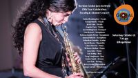 Berklee Global Jazz Institute Faculty & Alumni 15 Year Concert Celebration