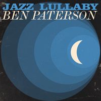 Jazz Lullaby (MP3) by Ben Paterson