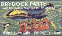 Dry Dock Party w Crow Magnet 