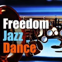 Freedom Jazz Dance by Mark Maxwell