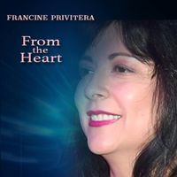From the Heart by Francine Privitera