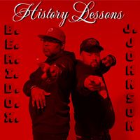History Lessons featuring J. Johnson by B.E.R.I.D.O.X.
