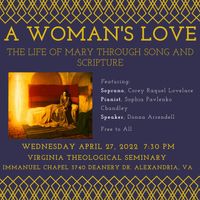 A Woman's Love: The Life of Mary Through Song and Scripture