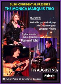 Sushi Confidnetial Presents The Monica Marquis Trio