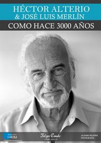 "COMO HACE 3000 AÑOS" Hèctor Alterio & Josè Luis Merlin