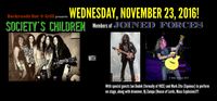 SPECIAL SHOW!!! Society's Children & Members of Joined Forces, Jimi Bell and Livio Gravini w/Special Guests!!!