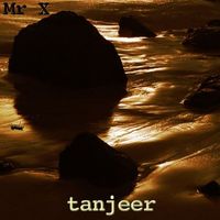 Tanjeer by Mr X