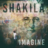 John Lennon's Imagine (Reggae Remix) by Shakila