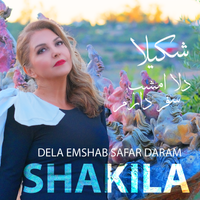Dela Emshab Safar Daram by Shakila