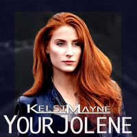 Your Jolene by Kelsi Mayne