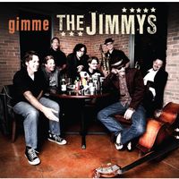 Gimme by The Jimmys