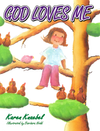 God Loves Me Children's Book - Available on Amazon
