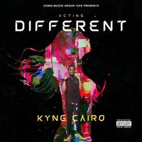 Actin Different by Kyng Cairo