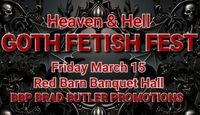 BBP Presents - Heaven & Hell - Goth Fetish Fest 