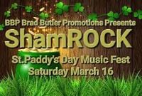 BBP Presents - ShamRock - St. Paddy’s Day Music Festival 