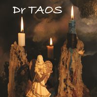 Dr TAOS - New Album! by Dr TAOS