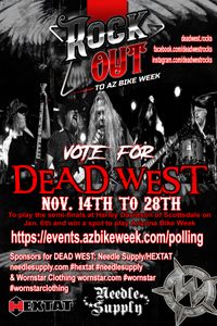 Vote for DEAD WEST to Play AZ Bike Week!