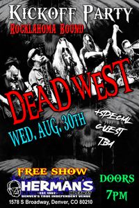DEAD WEST Kickoff Party at Herman's Hideaway
