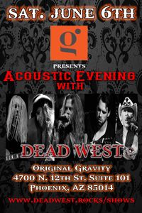 DEAD WEST Acoustic at Original Gravity