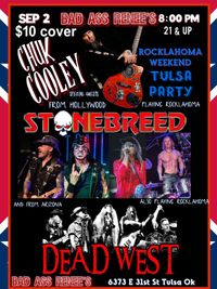 DEAD WEST with Stonebreed and Chuk Cooley