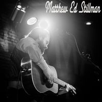 Matthew Ed Stillman  by Matthew Ed Stillman 