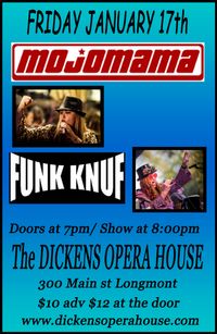 FUNK KNUF and Mojomama at The Dicken's Opera House