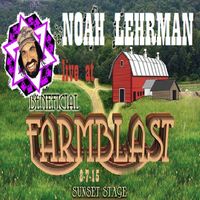 Noah Lehrman Live at Beneficial FarmBlast 8/7/15 by Noah Lehrman