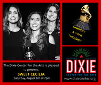 Sweet Cecilia at Dixie Center for the Arts